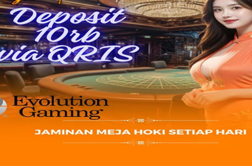 JAMINAN MEJA HOKI SETIAP HARI EVOLUTION GAMING