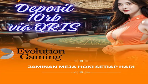 JAMINAN MEJA HOKI SETIAP HARI EVOLUTION GAMING