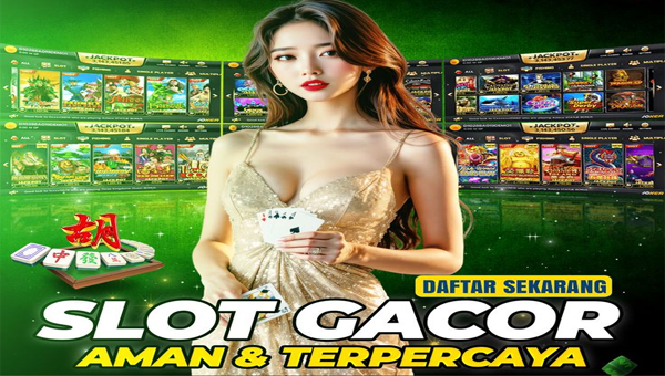 SLOT AMAN GACOR AMAN DAN TERPERCAYA DAFTAR SEKARANG BROO